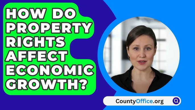 Property Rights and Economic Growth